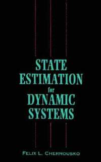 bokomslag State Estimation for Dynamic Systems