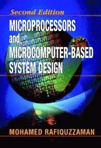 bokomslag Microprocessors and Microcomputer-Based System Design