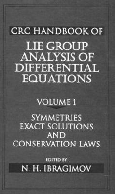 CRC Handbook of Lie Group Analysis of Differential Equations, Volume I 1