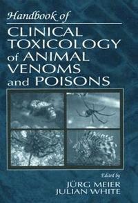 bokomslag Handbook of Clinical Toxicology of Animal Venoms and Poisons