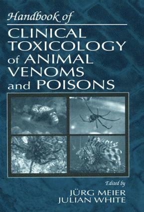 bokomslag Handbook of Clinical Toxicology of Animal Venoms and Poisons