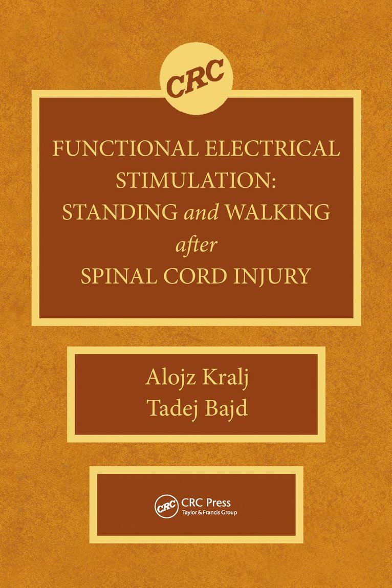 Alojz Kralj, Tadej Bajd - Functional Electrical Stimulation, Inbunden