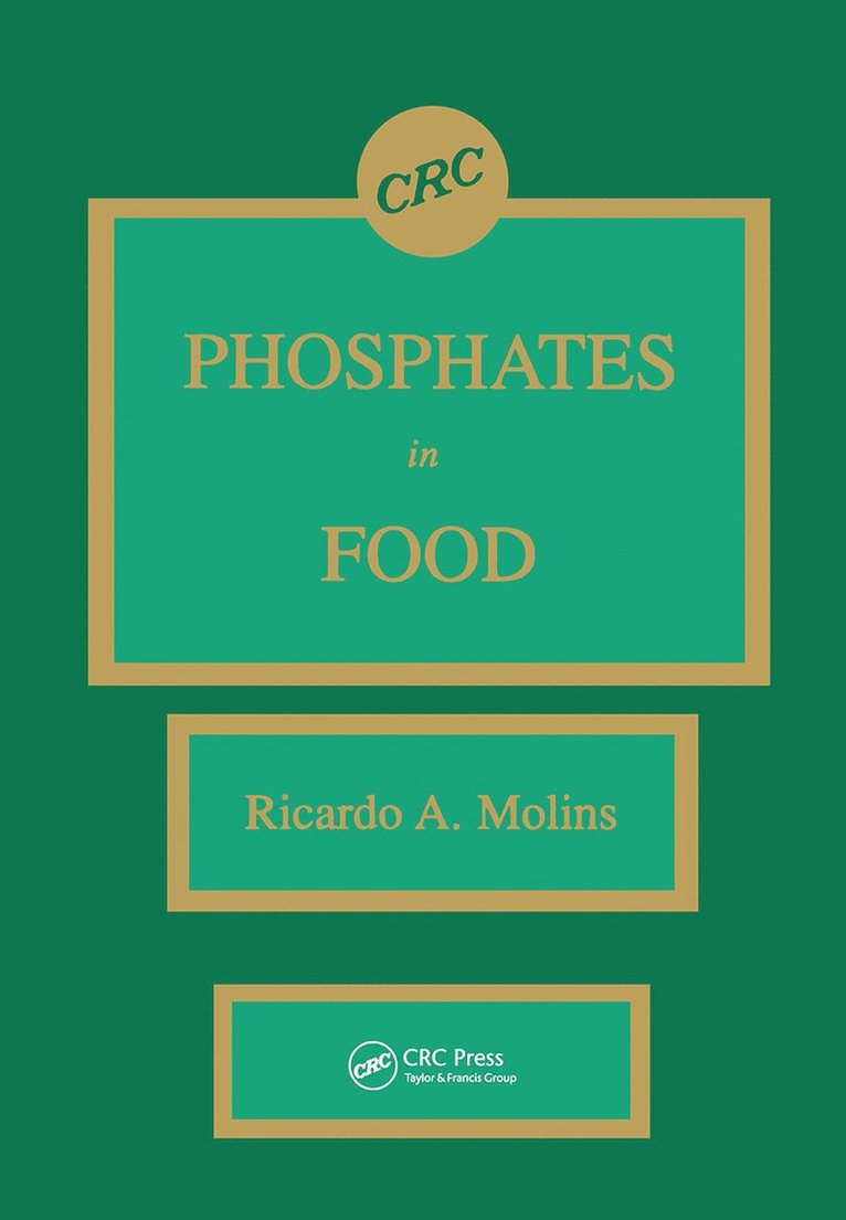 Ricardo A. Molins, RicardoA. Molins - Phosphates in Food, Inbunden