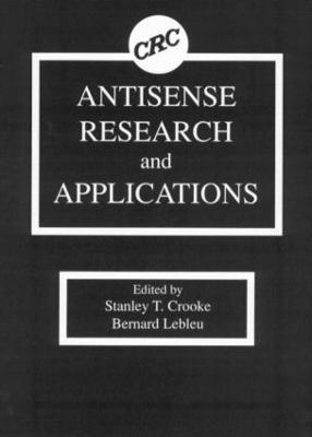 USA) Crooke, Stanley T. (ISIS Pharmaceuticals Inc., Carlsbad, California, France) Lebleu, Bernard (University of Montpellier, Montpellier, Bernard Lebleu, Stanley T. Crooke - Antisense Research and Applications, Inbunden