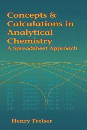 bokomslag Concepts & Calculations in Analytical Chemistry, Featuring the Use of Excel