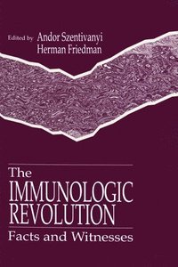 bokomslag The Immunologic Revolution
