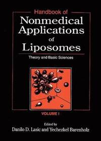 bokomslag Handbook of Nonmedical Applications of Liposomes: Vol. 1 Theory and Basic Sciences