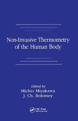 Non-Invasive Thermometry of the Human Body 1