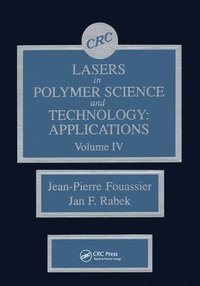 bokomslag Lasers in Polymer Science and Technolgy