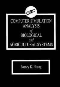 bokomslag Computer Simulation Analysis of Biological and Agricultural Systems