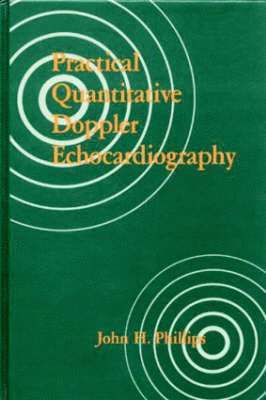 Practical Quantitative Doppler Echocardiography 1