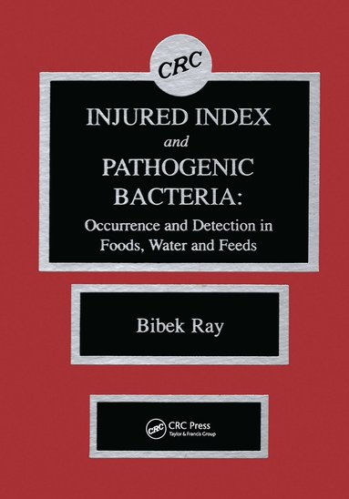 Bibek Ray - Injured Index and Pathogenic Bacteria, Inbunden