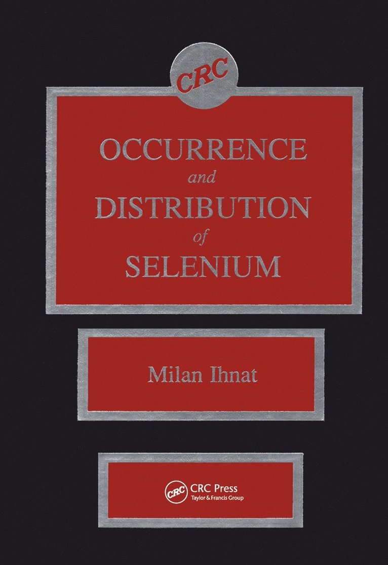 Milan Ihnat - Occurence & Distribution of Selenium, Inbunden