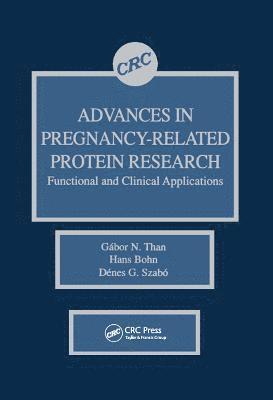 Advances in Pregnancy-Related Protein Research Functional and Clinical Applications 1