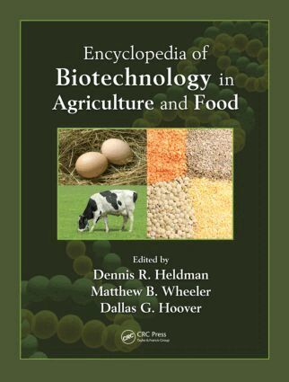 Dennis R. Heldman, Dallas G. Hoover - Encyclopedia of Biotechnology in Agriculture and Food (Print), Inbunden