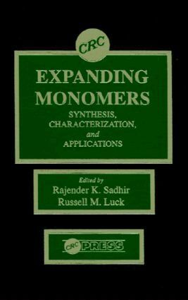 Rajender Kumar Sadhir, . Russell M. Luck - Expanding Monomers, Inbunden