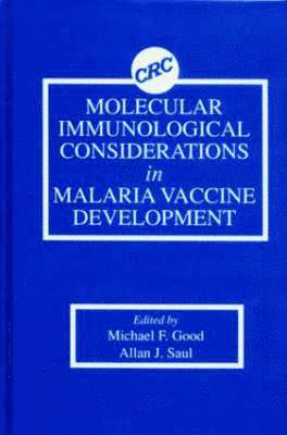 Molecular Immunological Considerations in Malaria Vaccine Development 1
