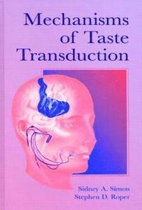 bokomslag Mechanisms of Taste Transduction