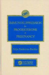 bokomslag Immunosuppression by Progesterone in Pregnancy