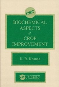 bokomslag Biochemical Aspects of Crop Improvement
