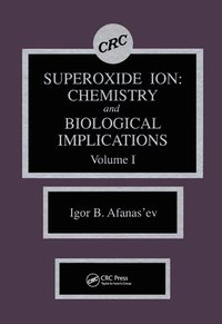 bokomslag Superoxide Ion Chemistry and Biological Implications