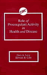 bokomslag Role of Procoagulant Activity in Health and Disease