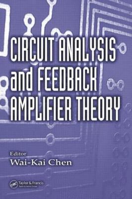 Circuit Analysis and Feedback Amplifier Theory 1