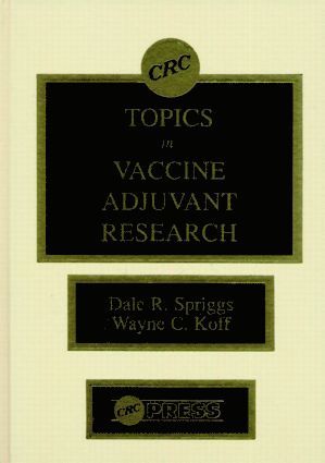 Dale R. Spriggs, Wayne C. Koff - Topics in Vaccine Adjuvant Research, Inbunden