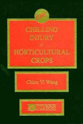Chilling Injury of Horticultural Crops 1