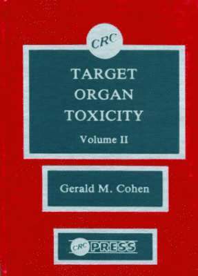 Target Organ Toxicity, Volume II 1