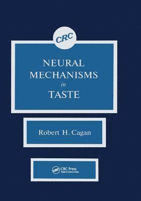 bokomslag Neural Mechanisms in Taste