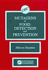 bokomslag Mutagens in Food Detection and Prevention