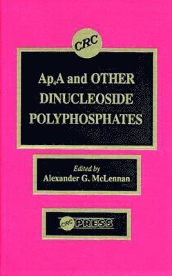 Ap4a and Other Dinucleoside Polyphosphates 1