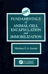 bokomslag Fundamentals of Animal Cell Encapsulation and Immobilization