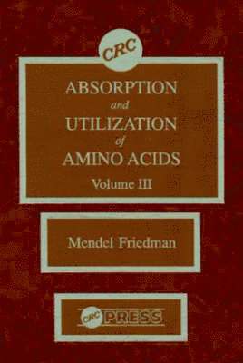 bokomslag Absorption and Utilization of Amino Acids