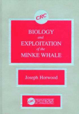 Biology and Exploitation of the Minke Whale 1