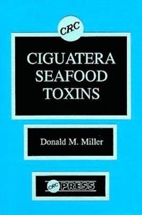 bokomslag Ciguatera Seafood Toxins