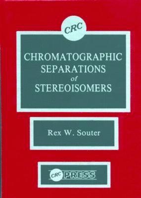 Chromatographic Separations of Stereoisomers 1