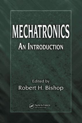 Robert H. Bishop - Mechatronics, Inbunden