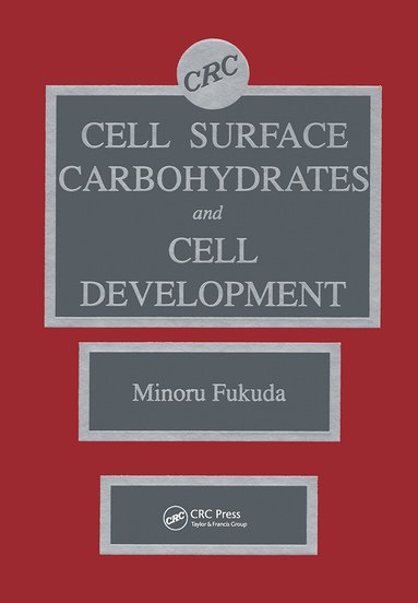 Minoru Fukuda - Cell Surface Carbohydrates and Cell Development, Inbunden