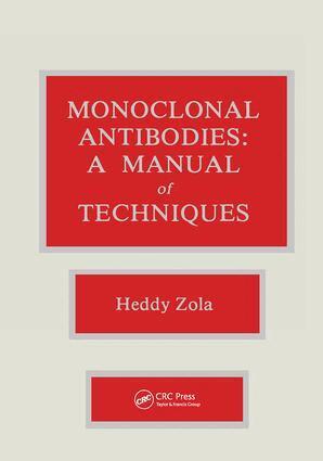 Heddy Zola - Monoclonal Antibodies, Inbunden