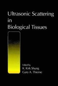 bokomslag Ultrasonic Scattering in Biological Tissues
