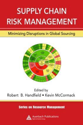 Robert Handfield, Kevin P. McCormack - Supply Chain Risk Management, Inbunden