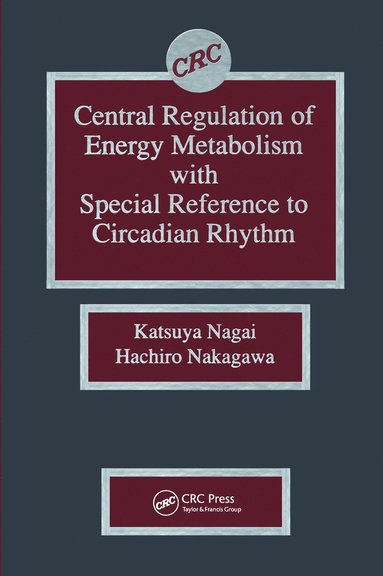 bokomslag Central Regulation of Energy Metabolism With Special Reference To Circadian Rhythm