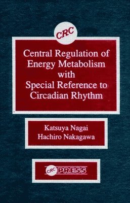 Central Regulation of Energy Metabolism With Special Reference To Circadian Rhythm 1