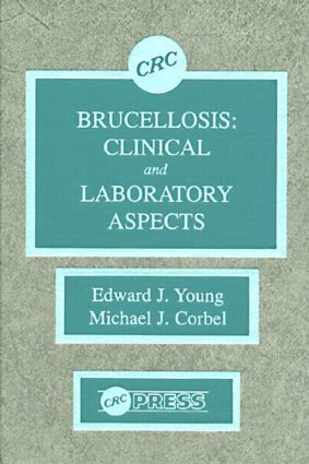 Edward J. Young, Michael J. Corbel - Brucellosis, Inbunden