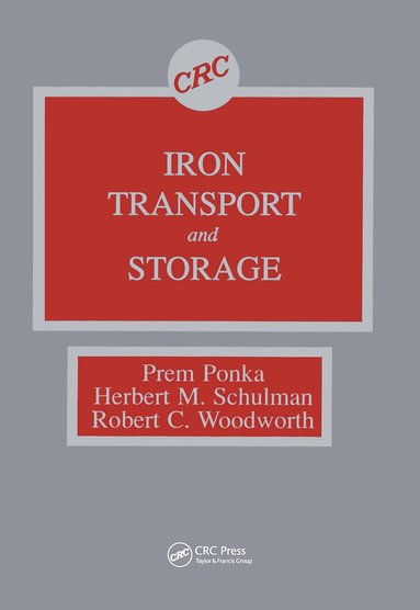 Prem Ponka, Herbert M. Schulman, Robert C. Woodworth, Goetz W. Richter - Iron Transport and Storage, Inbunden