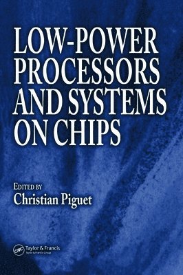 Low-Power Processors and Systems on Chips 1
