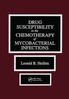 bokomslag Drug Susceptibility in the Chemotherapy of Mycobacterial Infections