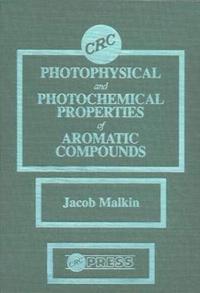 bokomslag Photophysical and Photochemical Properties of Aromatic Compounds